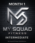 My Squad Fitness Calisthenics — Level One (Intermediate)