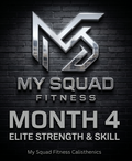 My Squad Fitness Calisthenics —(Level 4) | Elite Strength & Skill